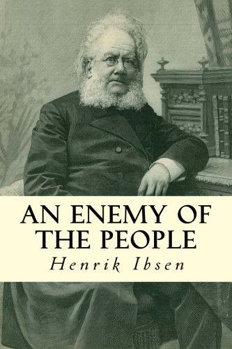 An Enemy of the People von CreateSpace Independent Publishing Platform